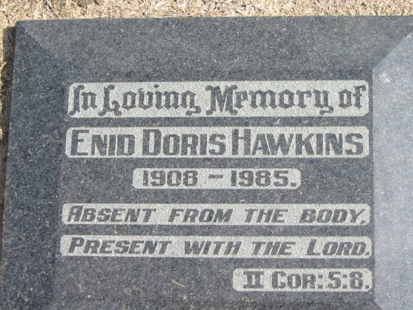 Enid Doris HAWKINS 1908-1985;  | Logan Village Cemetery, Beaudesert  | 