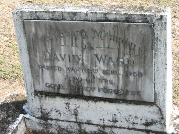 David WARD died 3 Sept 1953 aged 66? years;  | Logan Village Cemetery, Beaudesert  | 