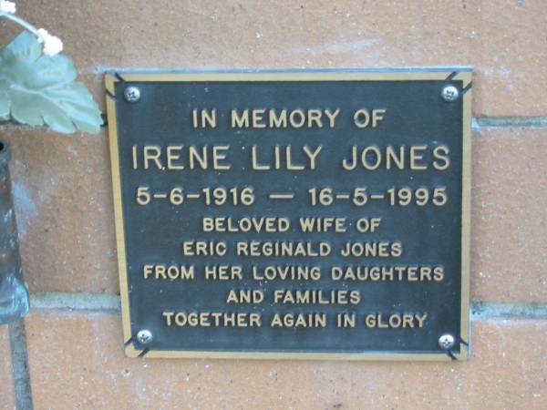 Irene Lily JONES,  | 5-6-1916 - 16-5-1995,  | wife of Eric Reginald JONES, daughters & families;  | Logan Village Cemetery, Beaudesert  | 
