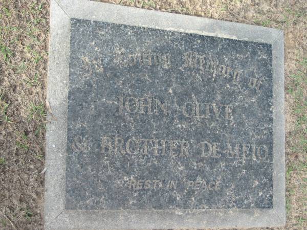 John OLIVE;  | brother De Meio;  | Logan Village Cemetery, Beaudesert  | 