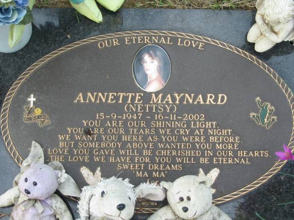 Annette MAYNARD (Nettsy), 15-9-1947 - 16-11-2002;  | Logan Village Cemetery, Beaudesert Shire  | 