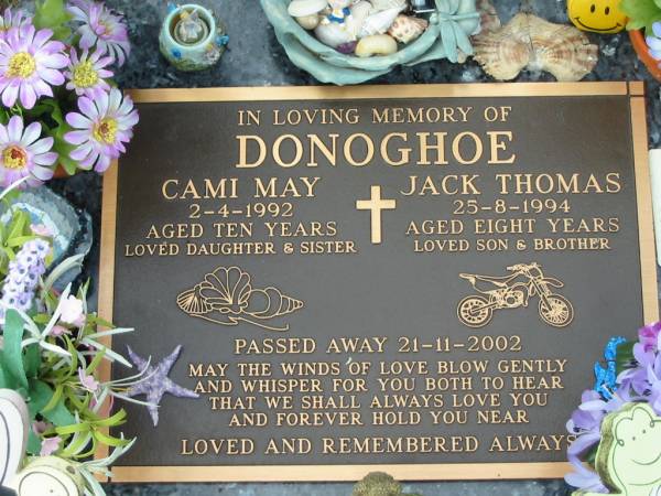 Cami May DONOGHOE; B:2-Apr-1992;aged 10; D:21-Nov-2002  | Jack Thomas DONOGHOE; B:25-Aug-1994;aged 8; D: 21-Nov-2002  | Logan Village Cemetery, Beaudesert Shire  | 