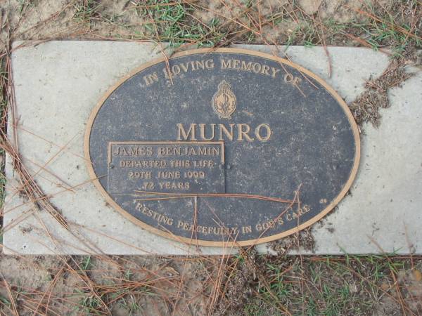 MUNRO;  | James Benjamin, died 29 June 1999 aged 72 years;  | Logan Village Cemetery, Beaudesert Shire  | 