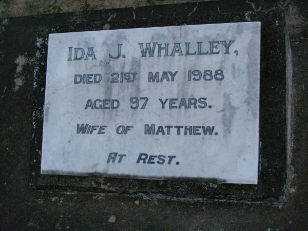 Ida J. WHALLEY,  | died 21 May 1988 aged 97 years,  | wife of Matthew;  | Lower Coomera cemetery, Gold Coast  | 