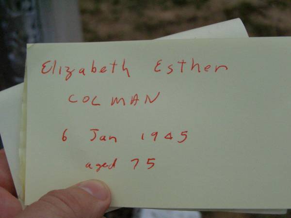 Elizabeth Esther COLMAN,  | died 6 Jan 1945 aged 75 years;  | Lower Coomera cemetery, Gold Coast  | 