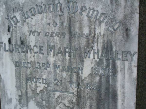 Florence Mary WHALLEY,  | wife,  | died 3 March 1938 aged 21 years;  | Lower Coomera cemetery, Gold Coast  | 