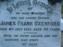 James Frank OXENFORD, husband father, died 4 July 1923 aged 55 years; Mary, wife mother, died 23 April 1935 aged 86? years; Lower Coomera cemetery, Gold Coast 