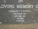 Margaret A. PARCELL, died 18 April 1983 aged 69 years; Lower Coomera cemetery, Gold Coast 