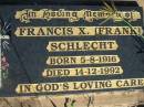 Francis X. (Frank) SCHLECHT, born 5-8-1916 died 14-12-1992; St Michael's Catholic Cemetery, Lowood, Esk Shire 