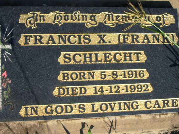 Francis X. (Frank) SCHLECHT,  | born 5-8-1916 died 14-12-1992;  | St Michael's Catholic Cemetery, Lowood, Esk Shire  | 