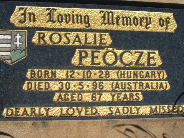 Rosalie PEOCZE,  | born 12-10-28 Hungary,  | died 30-5-96 Australia aged 67 years;  | St Michael's Catholic Cemetery, Lowood, Esk Shire  | 