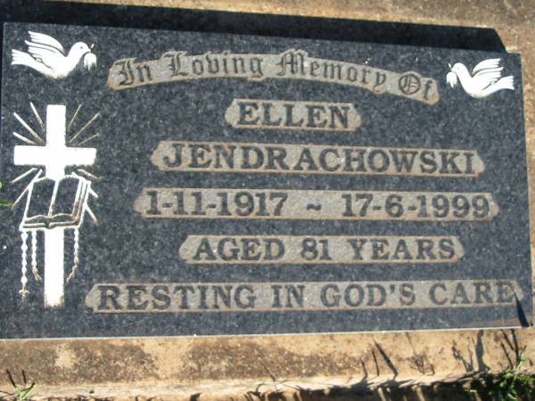 Ellen JENDRACHOWSKI,  | 1-11-1917 - 17-6-1999 aged 81 years;  | St Michael's Catholic Cemetery, Lowood, Esk Shire  | 