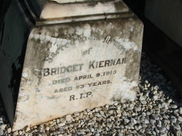 Bridget KIERNAN,  | died 9 April 1915 aged 83 years;  | St Michael's Catholic Cemetery, Lowood, Esk Shire  | 