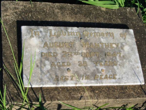 August MANTHEY,  | died 22 Sept 1947 aged 38 years;  | St Michael's Catholic Cemetery, Lowood, Esk Shire  | 