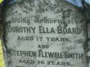 Dorothy Ella BOARD
aged 17
Stephen Flewell SMITH
aged 16
drowned at Lowood 2 Jan 1909
Ian Flewell SMITH
28 Nov 1905, aged 14 months
Lowood General Cemetery