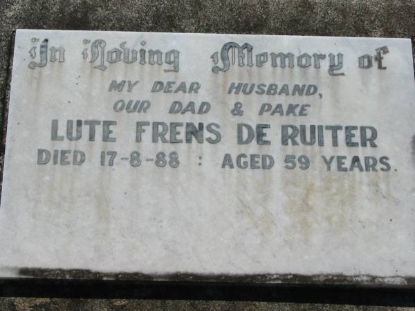 Lute Frens De Ruiter  | d: 17 Aug 88, aged 59  | (DeRUITER)  | Lowood General Cemetery  |   | 