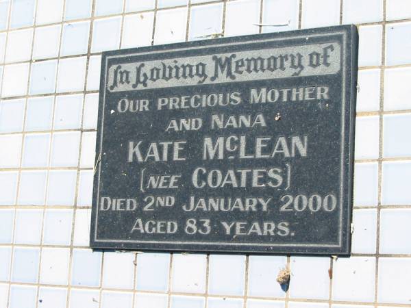 Reginald Thomas Hedley McLEAN  | 19 Sep 1972, aged 66  | Kate McLEAN (nee COATES)  | 2 Jan 2000, aged 83  | Lowood General Cemetery  |   | 