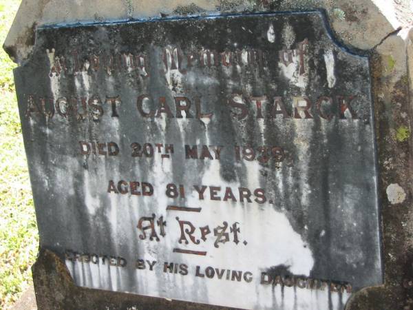 August Carl STARCK  | 20 May 1939, aged 81  | Lowood General Cemetery  |   | 