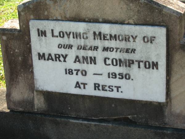 Mary Ann COMPTON  | 1870 - 1950  | Lowood General Cemetery  |   | 