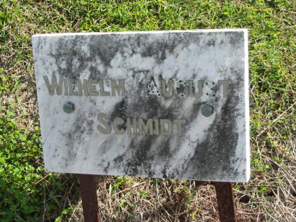 Wilhelm August SCHMIDT;  | Lowood Trinity Lutheran Cemetery (Bethel Section), Esk Shire  | 