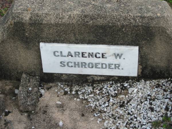 Clarence W. SCHROEDER;  | Lowood Trinity Lutheran Cemetery (Bethel Section), Esk Shire  | 