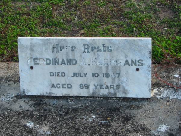 Ferdinand A. KLEINHANS, died 10 July 1947 aged 89 years;  | Lowood Trinity Lutheran Cemetery (Bethel Section), Esk Shire  | 