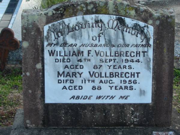 William F. VOLLBRECHT, died 4 Sept 1944 aged 87 years, husband father;  | Mary VOLLBRECHT, died 11 Aug 1956 aged 88 years;  | Lowood Trinity Lutheran Cemetery (Bethel Section), Esk Shire  | 