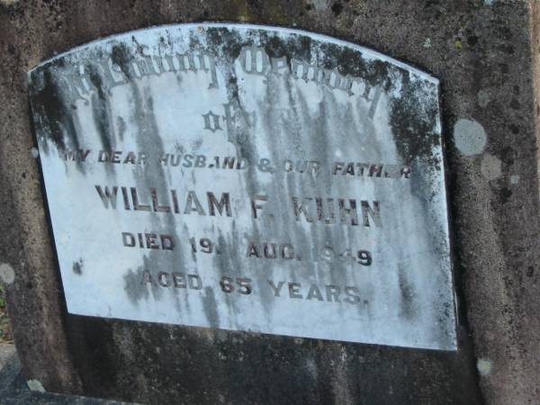 William F. KUHN, died 19 Aug 1949 aged 65 years, husband father;  | Lowood Trinity Lutheran Cemetery (Bethel Section), Esk Shire  | 