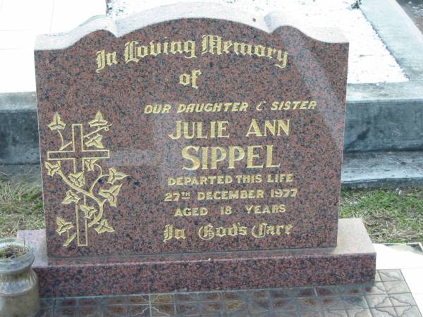 Julie Ann SIPPEL, died 27 Dec 1977 aged 18 years, daughter sister;  | Lowood Trinity Lutheran Cemetery (Bethel Section), Esk Shire  | 