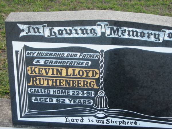 Kevin Lloyd RUTHERBERG, died 22-391 aged 62 years, husband father grandfather;  | Lowood Trinity Lutheran Cemetery (Bethel Section), Esk Shire  | 