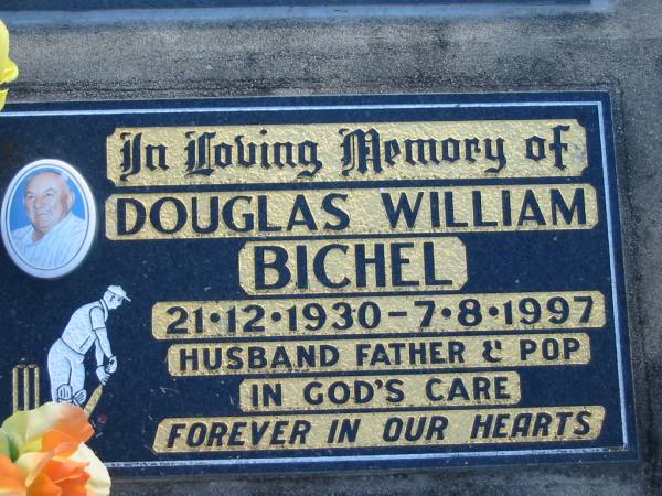 Douglas William BICHEL, 21-12-1930 - 7-8-1997, husband father pop;  | Lowood Trinity Lutheran Cemetery (Bethel Section), Esk Shire  | 