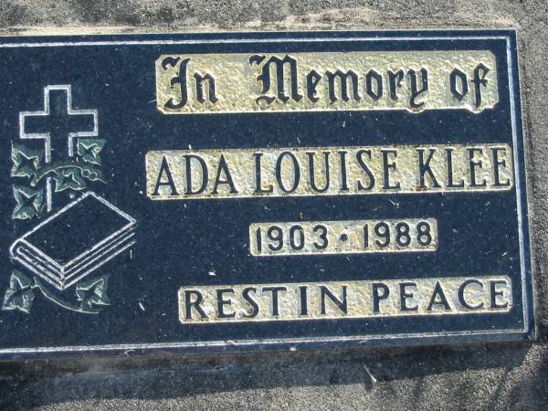 Ada Louis KLEE, 1903-1988;  | Lowood Trinity Lutheran Cemetery (Bethel Section), Esk Shire  | 
