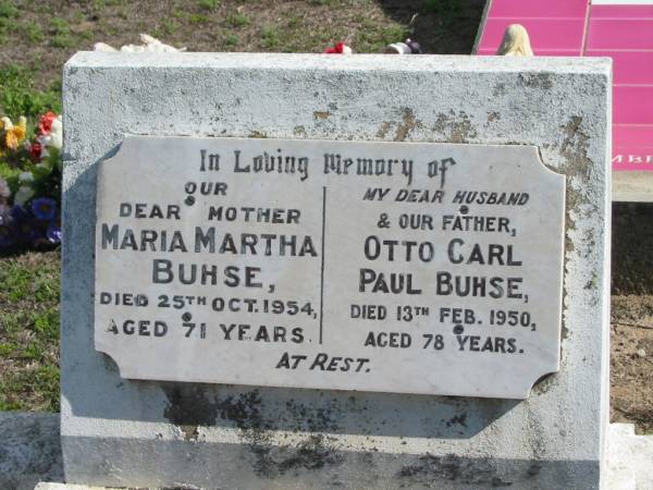 Maria Martha BUHSE, died 25 Oct 1954 aged 71 years, mother;  | Otto Carl Paul BUHSE< died 13 Feb 1950 aged 78 years, husband father;  | Lowood Trinity Lutheran Cemetery (St Mark's Section), Esk Shire  | 