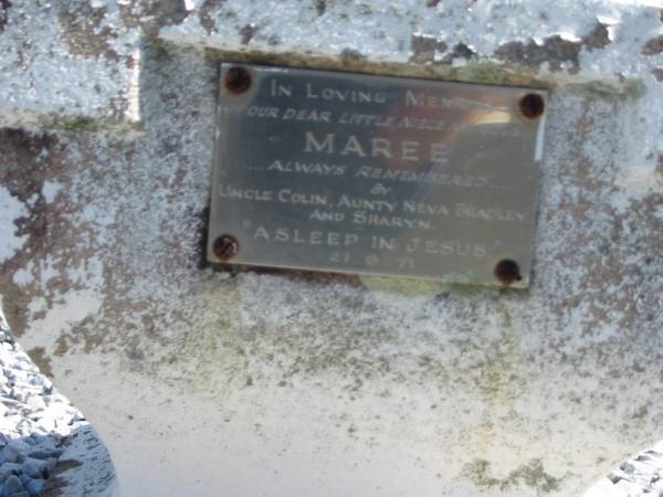 Maree, 21-6-71, niece cousin, remembered by Uncle Colin, Aunty Neva, Bradley & Sharyn;  | Lowood Trinity Lutheran Cemetery (St Mark's Section), Esk Shire  | 