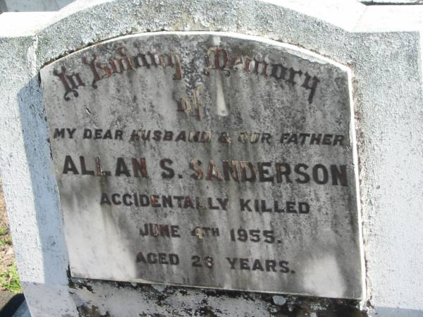 Allan S. SANDERSON, accidentally killed 4 June 1955 aged 28 years, husband father;  | Lowood Trinity Lutheran Cemetery (St Mark's Section), Esk Shire  | 