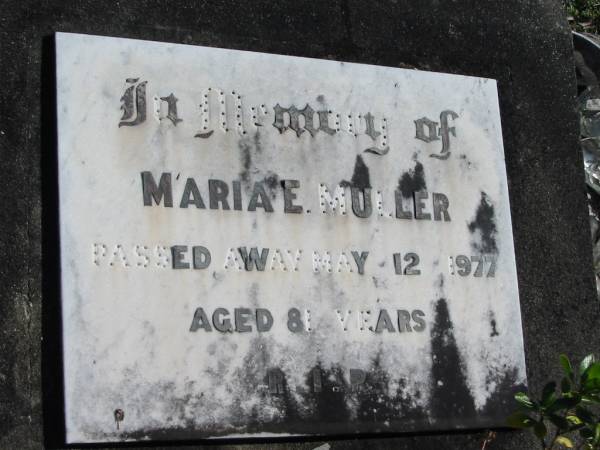 Maria E. MULLER, died 12 May 1977 aged 81 years;  | Lowood Trinity Lutheran Cemetery (St Mark's Section), Esk Shire  | 