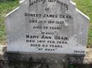 
Robert James DEAR,
died 26 Sept 1922 aged 58 years;
Mary Ann DEAR,
died 14 Feb 1954 gaed 83 years;
Ma Ma Creek Anglican Cemetery, Gatton shire
