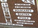 
Margaret Bertha POOLE, wife mother,
died 30 Dec 1975 aged 54 years;
Ma Ma Creek Anglican Cemetery, Gatton shire
