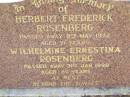 
Herbert Frederick ROSENBERG,
died 9 May 1972 aged 71 years;
Wilhelmine Ernestina ROSENBERG,
died 31 Jan 1990 aged 86 years;
Ma Ma Creek Anglican Cemetery, Gatton shire
