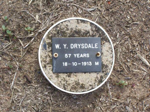 W.Y. DRYSDALE, male,  | died 18-10-1913 aged 57 years;  | Ma Ma Creek Anglican Cemetery, Gatton shire  | 