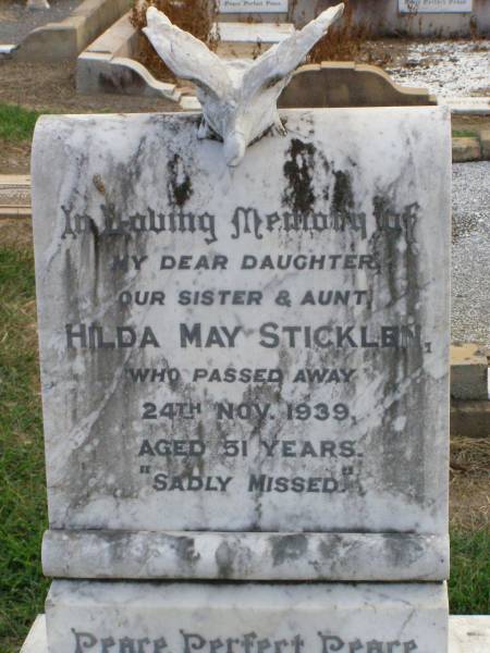 Edwin Albert STICKLEN, son brother,  | died 4 Nov 1935 aged 4 years;  | Hilda May STICKLEN, daughter sister aunt,  | died 24 Nov 1939 aged 51 years;  | William Alban STICKLEN, husband father,  | died 11 May 1936 aged 77 years;  | Charlotte Elizabeth STICKLEN, mother,  | died 21 May 1949 aged 86 years;  | Martha Florence CUMING, aunt,  | died 7 Aug 1938 aged 89 years;  | Ma Ma Creek Anglican Cemetery, Gatton shire  | 