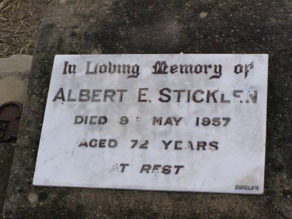 Albert E. STICKLEN,  | died 9 May 1957 aged 72 years;  | Ma Ma Creek Anglican Cemetery, Gatton shire  | 