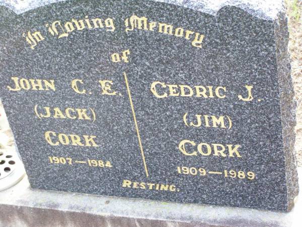 John C.E. (Jack) CORK,  | 1907 - 1984;  | Cedric J. (Jim) CORK,  | 1909 - 1989;  | Ma Ma Creek Anglican Cemetery, Gatton shire  | 