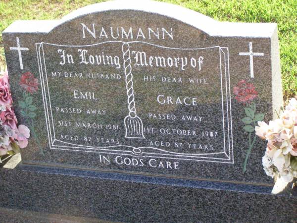 Emil NAUMANN, husband,  | died 31 March 1981 aged 82 years;  | Grace NAUMANN, wife,  | died 1 Oct 1987 aged 87 years;  | Ma Ma Creek Anglican Cemetery, Gatton shire  | 