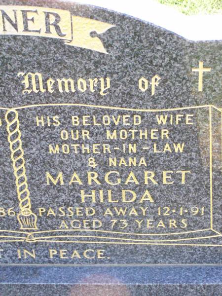 Wilfred William WEGNER,  | husband father father-in-law grandad,  | died 5-9-86 aged 71 years;  | Margaret Hilda WEGNER,  | wife mother mother-in-law nana,  | died 12-1-91 aged 73 years;  | Ma Ma Creek Anglican Cemetery, Gatton shire  | 