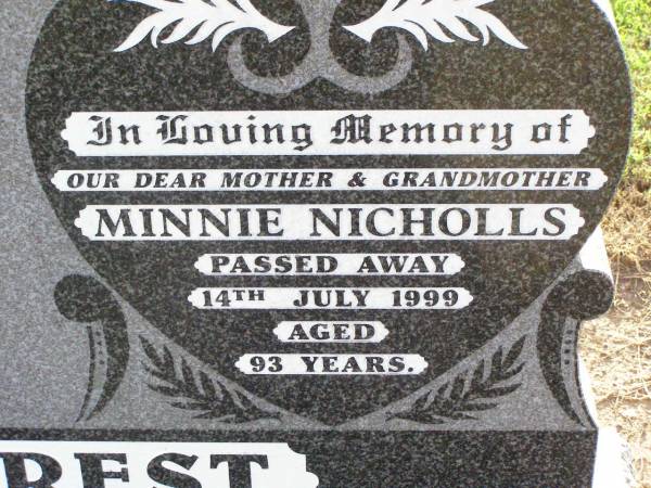 Isaac NICHOLLS,  | husband father,  | died 17 April 1976 aged 76 years;  | Minnie NICHOLLS,  | mother grandmother,  | died 14 July 1999 aged 93 years;  | Ma Ma Creek Anglican Cemetery, Gatton shire  | 