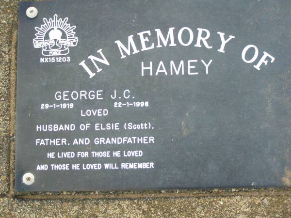 George J.C. HAMEY,  | husband of Elsie (SCOTT),  | father grandfather,  | 29-1-1919 - 22-1-1998;  | Ma Ma Creek Anglican Cemetery, Gatton shire  | 