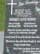 
Kermet Clive WYNNE,
husband father grandad,
born Gympie 4 Feb 1924,
died 4 Dec 1995;
Maclean cemetery, Beaudesert Shire
