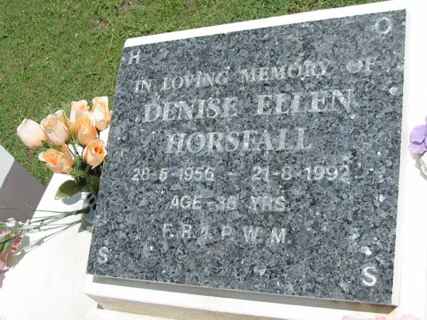 Denise Ellen HORSFALL,  | 28-5-1956 - 21-8-1992 aged 36 years;  | Maclean cemetery, Beaudesert Shire  | 