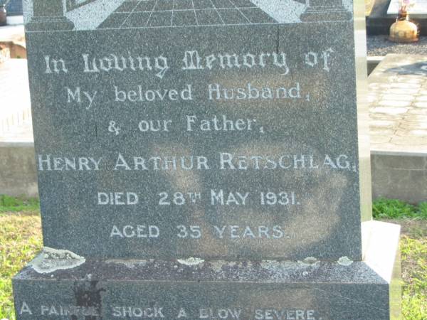 Henry Arthur RETSCHLAG, died 28 May 1931 aged 35 years, husband father;  | Marburg Anglican Cemetery, Ipswich  | 